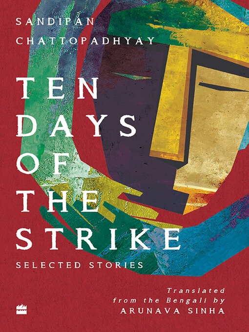 Title details for Ten Days of the Strike by Sandipan Chattopadhyay - Available